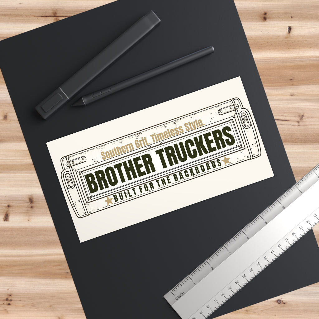 Brother Truckers Tailgate Bumper Sticker